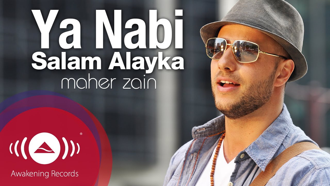 PK - ya nabi salam alayka - arabic (maher zain)