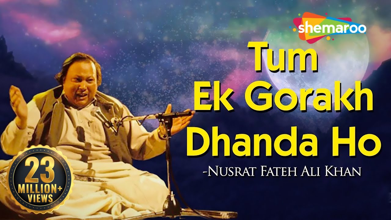 PK - Tum Ek Gorakh Dhanda Ho - Ustad Nusrat Fateh Ali Khan